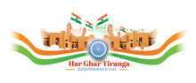 15th August Happy Independence Day Of India, New Concept Har Ghar Tiranga In Hindi Text With Hand Holding, Indian Flag 