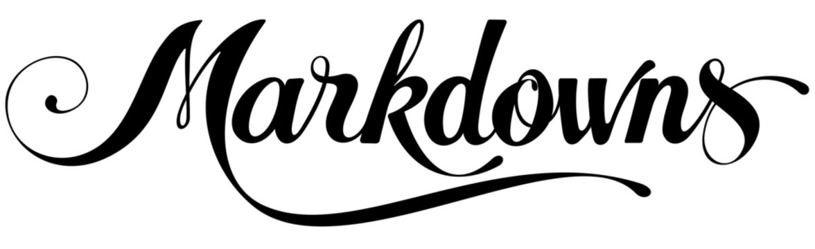 Markdowns - custom calligraphy text