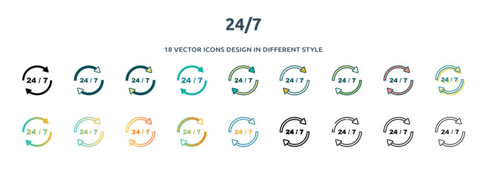 Poster - 24/7 icon in 18 different styles such as thin line, thick line, two color, glyph, colorful, lineal c
