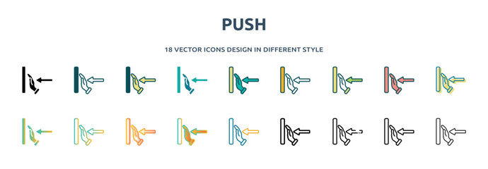 Poster - push icon in 18 different styles such as thin line, thick line, two color, glyph, colorful, lineal color, detailed, stroke and gradient. set of push vector for web, mobile, ui
