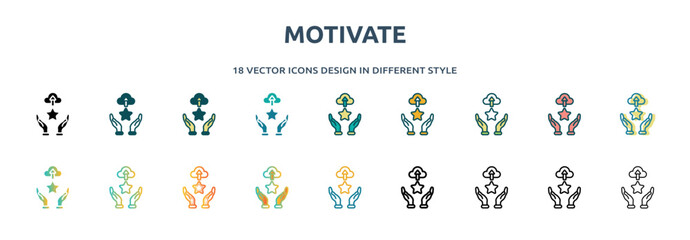 Poster - motivate icon in 18 different styles such as thin line, thick line, two color, glyph, colorful, lineal color, detailed, stroke and gradient. set of motivate vector for web, mobile, ui