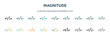 magnitude icon in 18 different styles such as thin line, thick line, two color, glyph, colorful, lineal color, detailed, stroke and gradient. set of magnitude vector for web, mobile, ui