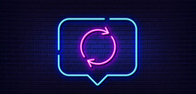 Neon Light Speech Bubble. Refresh Line Icon. Rotation Arrow Sign. Reset Or Reload Symbol. Neon Light Background. Full Rotation Glow Line. Brick Wall Banner. Vector