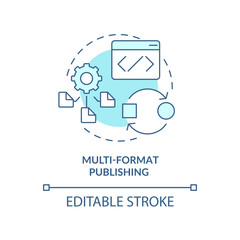 Poster - Multi-format publishing turquoise concept icon. LCMS feature abstract idea thin line illustration. Open-source software. Isolated outline drawing. Editable stroke. Arial, Myriad Pro-Bold fonts used
