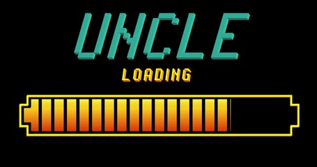Poster - Uncle text with Loading, Downloading, Uploading Bar Indicator. Download, Upload on computer screen.