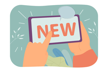 Poster - Hands of person holding phone with word new on screen. Finger touching advertisement on smartphone flat vector illustration. Technology, innovation, announcement, marketing concept for banner