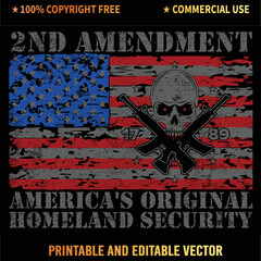 Wall Mural - 2nd Amendment America's Original Homeland Security Gun T-Shirt Vector Design.