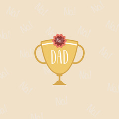 Wall Mural - Best Dad ever. Vector illustration	
