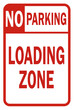 No parking loading zone sign with symbol - parking sign