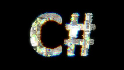 Poster - glitch style cybernetic animated text C# on black bg, isolated - loop video