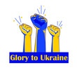 Glory to Ukraine. Strong. Freedom. Blue and yellow