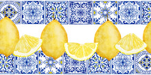 Hand Drawn Watercolor Seamless Border With Yellow Citrus Lemons, Blue White Portugese Azulejo Tiles. Bright Summer Holiday Vintage Frame, Tasty Fruit Healthy Juicy Ripe.