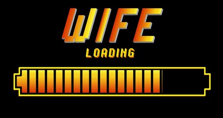 Poster - Wife text with Loading, Downloading, Uploading Bar Indicator. Download, Upload on computer screen.