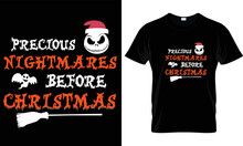 Precious Nightmares Before Christmas T-shirt Design Graphic.