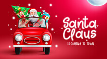 Christmas Characters Vector Design. Santa Is Coming To Town Text With Reindeer And Snowman Riding In Car Element For Fun And Enjoy Xmas Eve. Vector Illustration.
