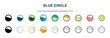 blue circle icon in 18 different styles such as thin line, thick line, two color, glyph, colorful, lineal color, detailed, stroke and gradient. set of blue circle vector for web, mobile, ui