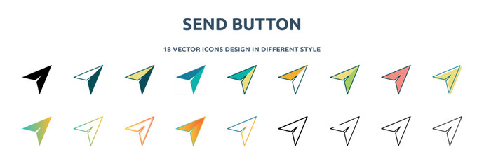 Poster - send button icon in 18 different styles such as thin line, thick line, two color, glyph, colorful, lineal color, detailed, stroke and gradient. set of send button vector for web, mobile, ui