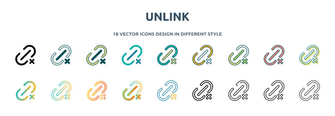 Poster - unlink icon in 18 different styles such as thin line, thick line, two color, glyph, colorful, lineal color, detailed, stroke and gradient. set of unlink vector for web, mobile, ui