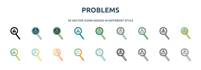 Poster - problems icon in 18 different styles such as thin line, thick line, two color, glyph, colorful, lineal color, detailed, stroke and gradient. set of problems vector for web, mobile, ui