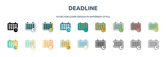 deadline icon in 18 different styles such as thin line, thick line, two color, glyph, colorful, lineal color, detailed, stroke and gradient. set of deadline vector for web, mobile, ui