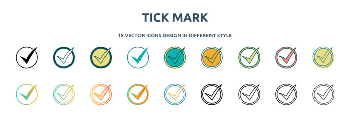Poster - tick mark icon in 18 different styles such as thin line, thick line, two color, glyph, colorful, lineal color, detailed, stroke and gradient. set of tick mark vector for web, mobile, ui