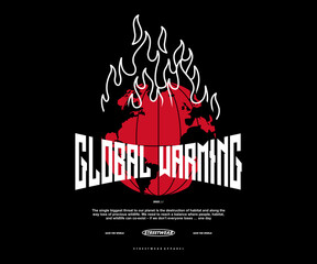  illustration of Global warming Save the eart save the planet t shirt design, vector graphic, typographic poster or tshirts street wear and Urban style