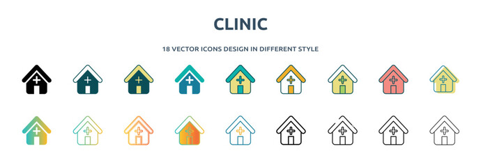 clinic icon in 18 different styles such as thin line, thick line, two color, glyph, colorful, lineal color, detailed, stroke and gradient. set of clinic vector for web, mobile, ui