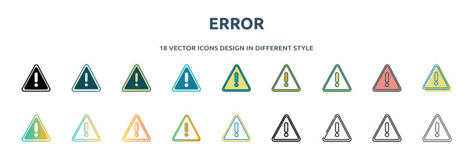 Poster - error icon in 18 different styles such as thin line, thick line, two color, glyph, colorful, lineal color, detailed, stroke and gradient. set of error vector for web, mobile, ui