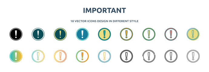 Poster - important icon in 18 different styles such as thin line, thick line, two color, glyph, colorful, lineal color, detailed, stroke and gradient. set of important vector for web, mobile, ui