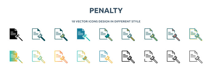 Poster - penalty icon in 18 different styles such as thin line, thick line, two color, glyph, colorful, lineal color, detailed, stroke and gradient. set of penalty vector for web, mobile, ui