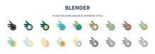 blender icon in 18 different styles such as thin line, thick line, two color, glyph, colorful, lineal color, detailed, stroke and gradient. set of blender vector for web, mobile, ui
