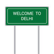 Welcome to Delhi name sign board vector illustration isolated on the white