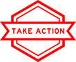 © bankrx - Vintage red color hexagon label banner with word take action on white background