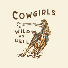 Cowgirls Illustration Wild Design Rodeo Badge Horse Vintage T Shirt
