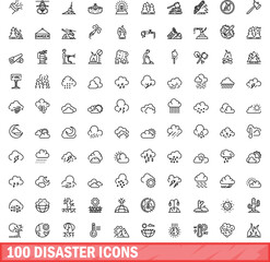 Poster - 100 disaster icons set. Outline illustration of 100 disaster icons vector set isolated on white background
