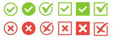 Checkmark And X Mark Icon. Check And Uncheck Icon Vector. Validation Icon Vector. For Apps And Websites.