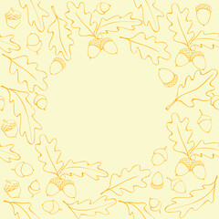Wall Mural - Vector frame of contour oak leaves and acorns. Light yellow background, border in doodle style. Themes is happy fall, nature, forest, thanksgiving