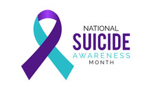 Vector Illustration On The Theme Of National Suicide Prevention Month Observed Each Year During September Banner, Holiday, Poster, Card And Background Design.