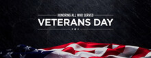 Veterans Day Banner With United States Flag And Black Stone Background.