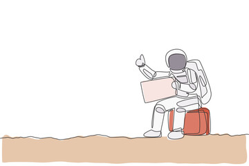 Poster - One single line drawing of astronaut hitchhiker siting on luggage while waiting for the ride in moon surface road vector illustration. Cosmonaut deep space concept. Modern continuous line draw design