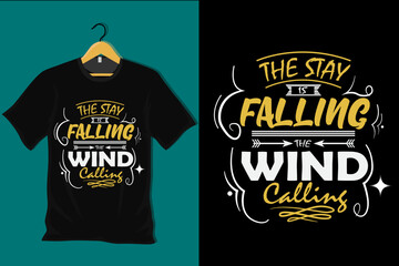 Aufkleber - The Stay is Falling the Wind Calling T Shirt Design