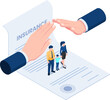 Isometric big businessman hand protect the family that standing on insurance document