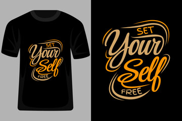 Wall Mural - Set Yourself Free Quotes Typography T Shirt Design