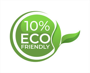 Wall Mural - 10% Eco friendly circle label sticker Vector illustration with green organic plant leaves. Eco friendly stamp icon.