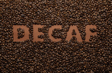 Word Decaf In Coffee Beans, Top View
