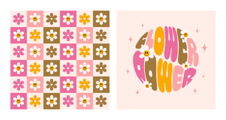 Poster - Retro set flower power slogan with smiling flowers in round shape and checkered seamless pattern. Trendy groovy print design in hippie style 60s, 70s. Vector illustration. Pastel colors