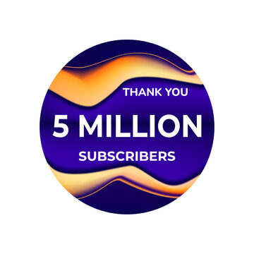 THANK YOU 5 MILLION SUSCRIBERS CELEBRATION TEMPLATE DESIGN  VECTOR GOOD FOR SOCIAL MEDIA, CARD , POSTER