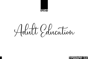 Sticker - Adult Education Typography Text Saying Idiom