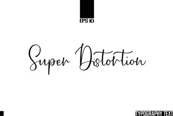 Fototapete - Super Distortion Saying Idiom Text Typography 