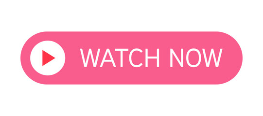 Poster - Pink vector button watch now with text isolated on white background..